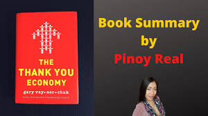 Your legacy is being written by yourself. The Thank You Economy By Gary Vaynerchuk Book Summary Pinoy Real