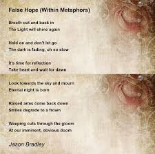 false hope within metaphors poem