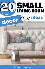 Small Living Room Decor Ideas 20 Ways