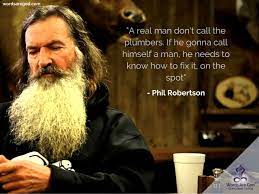Women with women, men with men, they committed indecent acts with one another, and they received in themselves the due penalty for their perversions. Phil Robertson Quotes Motivational Quotes For Life Motivational Quotes English Motivational Quotes Life