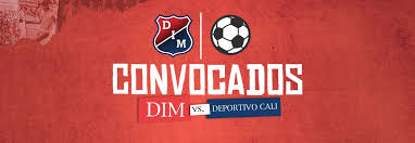 Head to head information (h2h). Convocados Dim Vs Deportivo Cali Deportivo Independiente Medellin