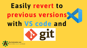 earlier versions with vs code and git