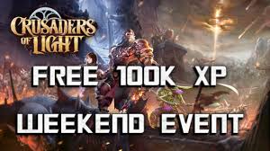Crusaders Of Light 100k Xp Weekend Event