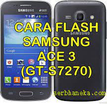 Simak artikel ini sampai habis ya guys. Cara Flash Samsung Galaxy Ace 3 Gt S7270 Melalui Odin Ini Caranya Serbhaneka