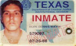 texas prison could hold dennis wayne hope