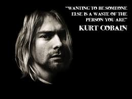 During a time that it was popular to shame things that went against society's idea of normal, kurt embraced them and a third person tweeted , if you're out here hating on kid cudi because he was wearing a dress, grow up and understand that it's not only an homage to. Famous Quotes About Kurt Cobain Sualci Quotes 2019