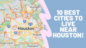 10 best cities to live near houston for