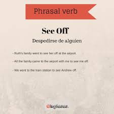 phrasal verb of the day see off