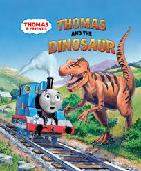 Thomas And The Dinosaur Thomas Friends Ebook By Reverend W Awdry Rakuten Kobo