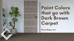 color wall goes with dark brown carpet