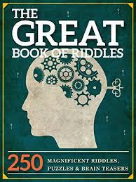 They accomplish that by virtue of how imaginative and fun they are. The Great Book Of Riddles 250 Magnificent Riddles Puzzles And Brain Teasers The Great Books Series 1 Kindle Edition By Keyne Peter Humor Entertainment Kindle Ebooks Amazon Com