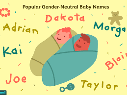 Gender Neutral Baby Names Meanings Origins