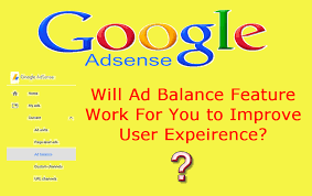 ad balance feature in google adsense