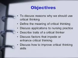 Thinking strategically   critically  seeing possibilities   The Critical Thinking Process    Identify and describe the problem 