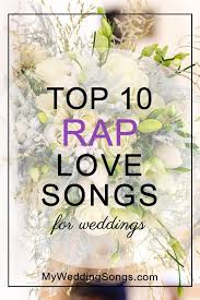 17 great rap love songs for weddings