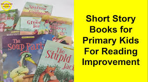 short story books for primary kids