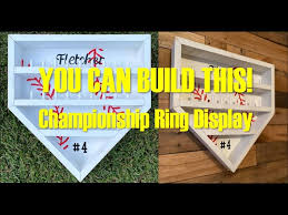 These are not professionally made. How To Make A Handmade Home Plate Championship Ring Display Case Youtube