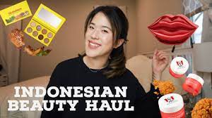beauty haul from indonesia you