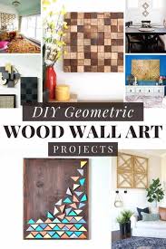 10 Easy Diy Geometric Wood Wall Art