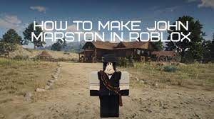 How To Make John Marston In Roblox ||Red Dead Characters|| - YouTube