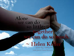Together we can do so much. Quotes About Together We Can Quotesgram
