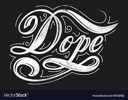 dope royalty free vector image