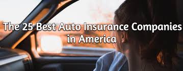 Get a quote in wilson, nc. The 25 Best Auto Insurance Companies In America For 2021