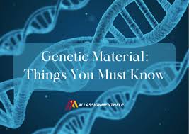genetic material what is it and how do