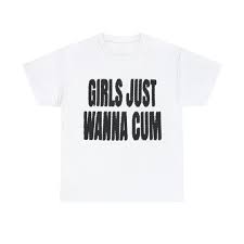 /girls+just+wanna+cum