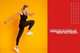 cardio hiit or liss which one is better