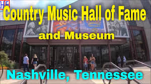 Country Music Hall of Fame and Museum – Nashville, Tennessee (TRAVEL GUIDE)  | Episode# 7 - YouTube