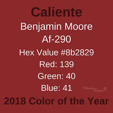 Pin On 2018 Color Of The Year Caliente Af 290 Benjamin Moore