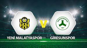 Canlı anlatım: Yeni Malatyaspor Giresunspor maçı - Spor Haberleri