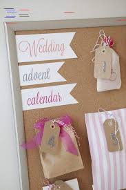 Using your favorite adhesive, apply the 'wedding advent calendar' design. How To Make A Wedding Advent Calendar Wedding Countdown Diy Wedding Letters To The Bride
