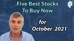 best stocks to now for october 2021