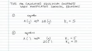 Equilibrium Constants When Manipulating