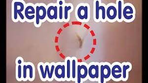 repair a hole in wallpaper you