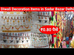diwali decoration items in sadar bazar