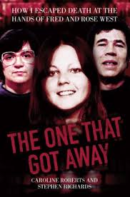 In 1962, fred west met rena costello, who was a prostitute. The One That Got Away My Life Living With Fred And Rose West Kindle Edition By Roberts Caroline Politics Social Sciences Kindle Ebooks Amazon Com
