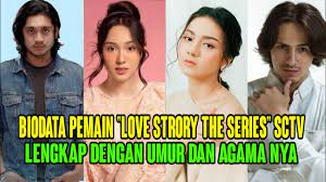 Maybe you would like to learn more about one of these? Biodata Pemain Love Story The Series Sctv Lengkap Dengan Umur Dan Agama Nya Youtube