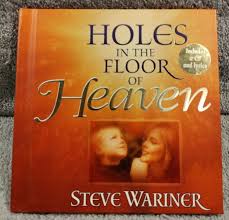 holes in the floor of heaven by steve