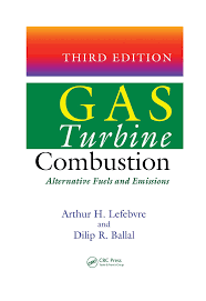 Gas Turbine Combustion 3rd Ed A Lefebvre D Ballal Crc