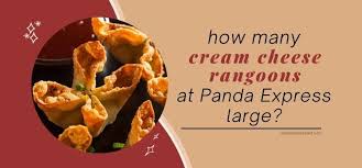 How many cream cheese rangoons are in a large order at Panda Express?
