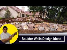 Boulder Walls Are Great Design Ideas