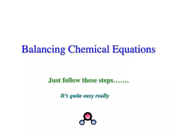 Ppt Balancing Chemical Equations