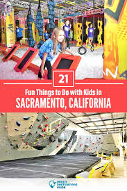 21 fun things to do in sacramento with