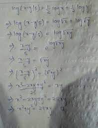 If log (x-y/5)=1/2 logx+1/2 logy, show that x 2 +y2 =27xy. - Brainly.in