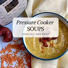 pressure cooker soup recipes uk