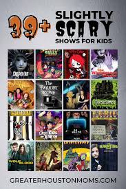 39 slightly scary shows for kids to