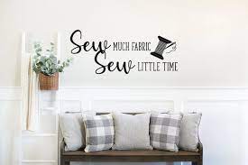 Sewing Room Wall Decal Sew Much Fabric